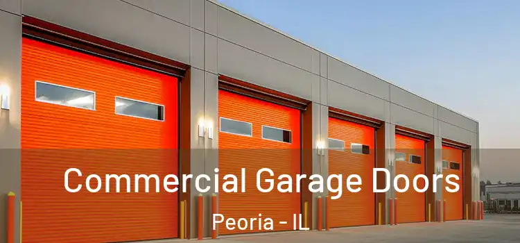  Commercial Garage Doors Peoria - IL