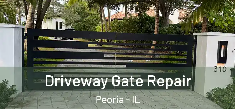  Driveway Gate Repair Peoria - IL