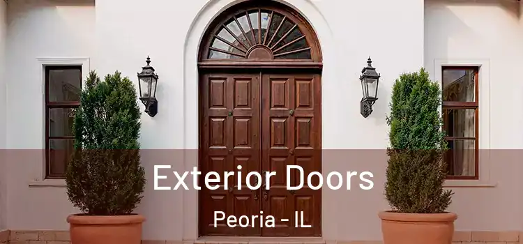 Exterior Doors Peoria - IL