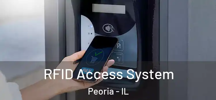 RFID Access System Peoria - IL